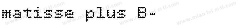 matisse plus B字体转换